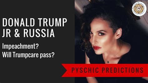 psychic predictions dt jr russia impeachment   youtube
