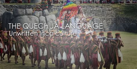 quechua  phonetic unwritten main  empire language