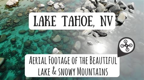 lake tahoe nv aerial drone footage youtube