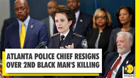 Us Atlanta Police Chief Resigns Over Killing Of A Black Man By A White