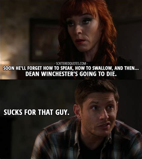 quote from supernatural 12x11 │ rowena to sam soon he ll forget how