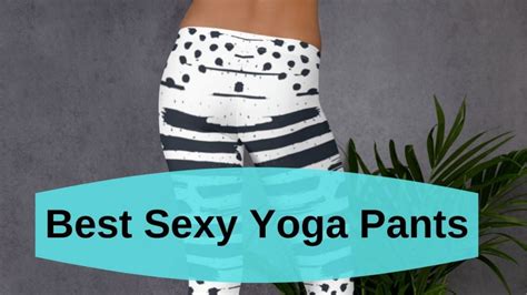 Sexy Yoga Pants Archives A Review Geek