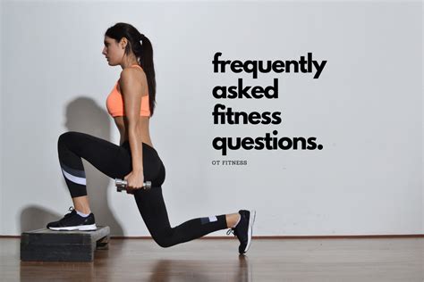 top  fitness questions answered ot fitness