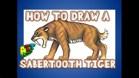 draw  sabertooth tiger youtube