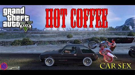 Grand Theft Auto V Hot Coffee Car Sex Youtube