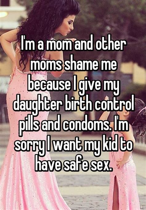 Im A Mom And Other Moms Shame Me Because I Give My Daughter Birth