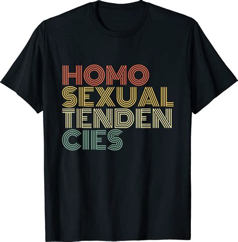homosexual tendencies gay lesbian t shirt clothing
