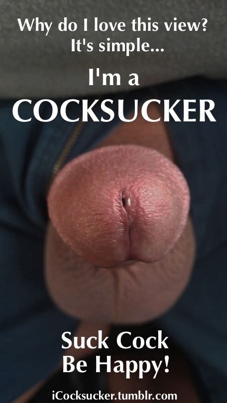 suck my dick sissy captions