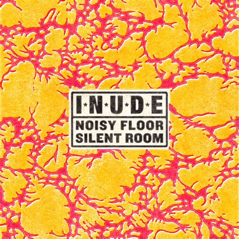 Noisy Floor Silent Room Single By Inude Spotify