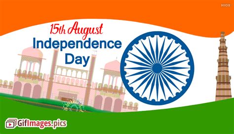 India Independence Day Greetings Indian Independence Day