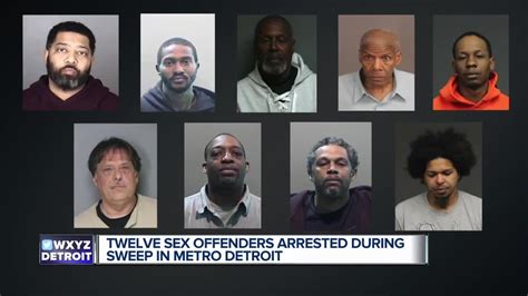 michigan state police 12 sex offenders arrested in macomb oakland