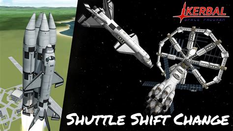 ksp space station shuttle shift change tutorial kerbal space program  stock parts