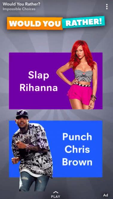 rihanna drags shapchat over ad ‘would you rather slap rihanna or punch