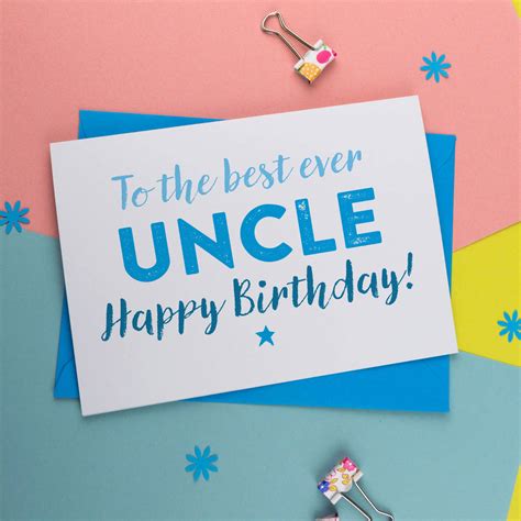 Birthday Card For The Best Uncle By A Is For Alphabet