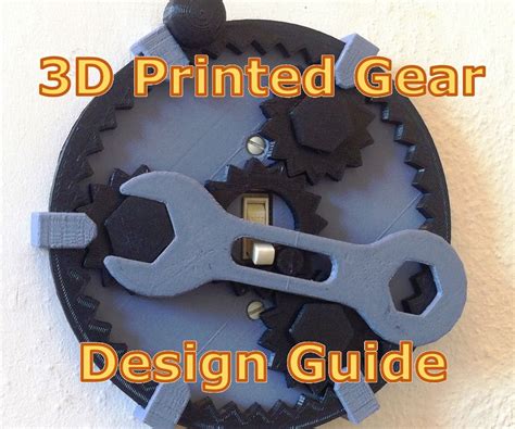 practical guide  fdm  printing gears  steps  pictures instructables