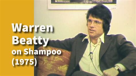 Warren Beatty On Shampoo Segment From The Carolyn