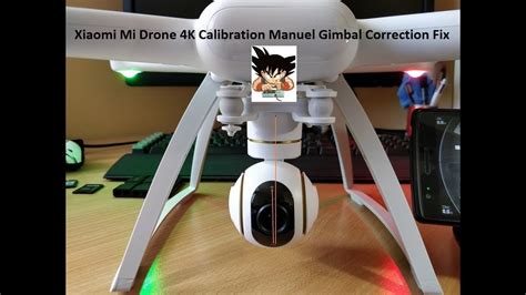xiaomi mi drone  calibration manuel gimbal correction fix youtube