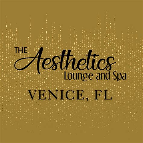 aesthetics lounge  spa venice venice fl