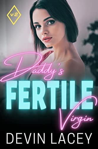 daddy s fertile virgin v2 taboo ddlg age play noncon dubcon forced