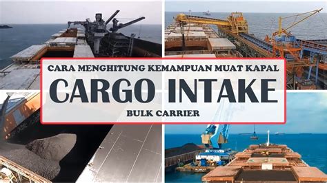 menghitung cargo intake  kapal curah cargo intake calculation