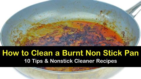 cleaning  burnt  stick pan  tips nonstick cleaner recipes