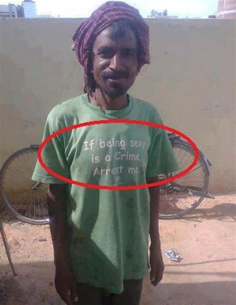 19 Funny T Shirts Only A Few Indians Had The Guts To Wear