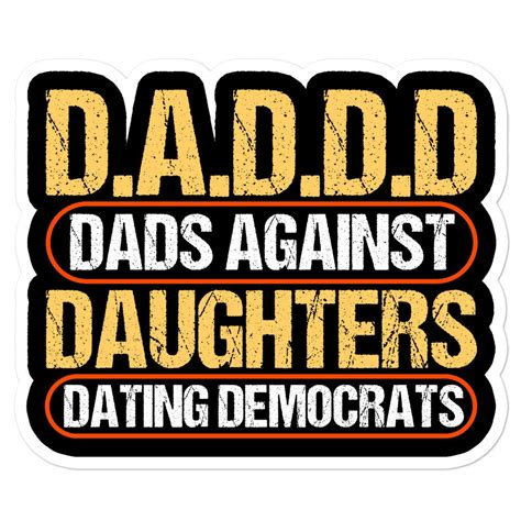 Dads Against Daughters Dating Democrats Father S Day Etsy