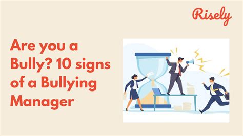 bullying managers    identify   signs risely