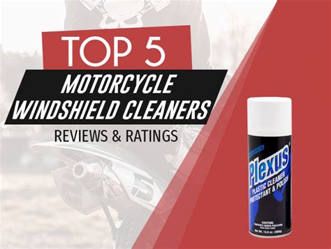 Best Motorcycle Windshield Cleaner 2021 Reviews