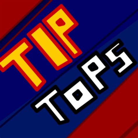 tip tops youtube
