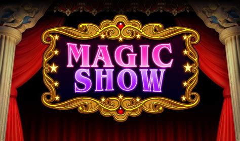 magic show  illusions