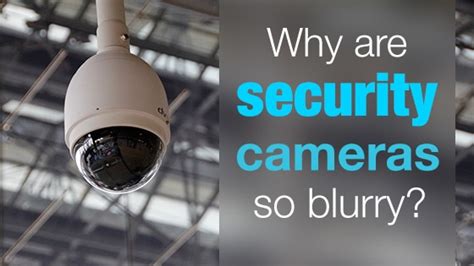 security cameras  blurry technology sydney