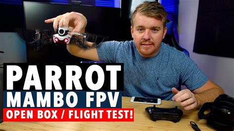 parrot mambo fpv open box  flight test youtube