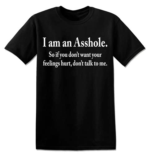 T846 I Am An Asshole Funny Offensive Rude Tees Unisex Etsy Canada