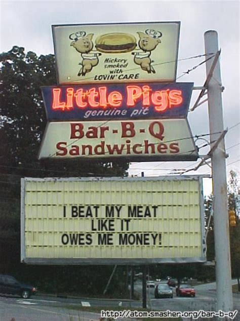 bar b q sign i beat my meat like it owes me money