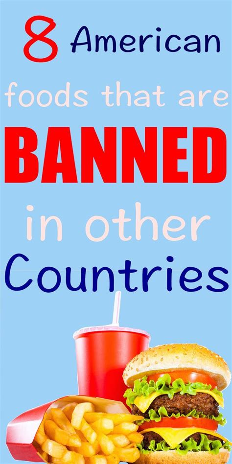 8 ‘foods’ Americans Eat That Are Banned In Other Countries Health