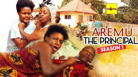 2016 latest nigerian nollywood movies aremu the principal 1 youtube