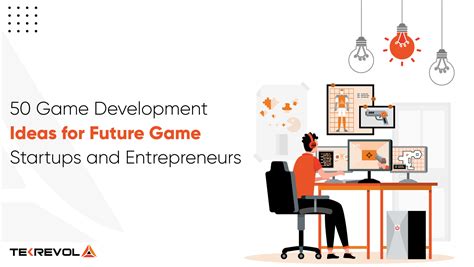 game development ideas  future game startups  entrepreneurs
