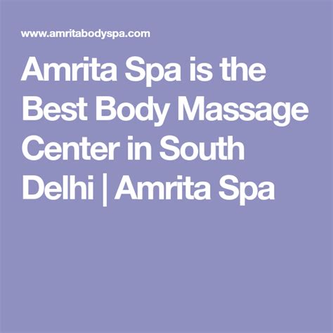amrita spa    body massage center  south delhi amrita spa