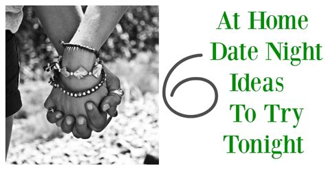 6 At Home Date Night Ideas To Try Tonight