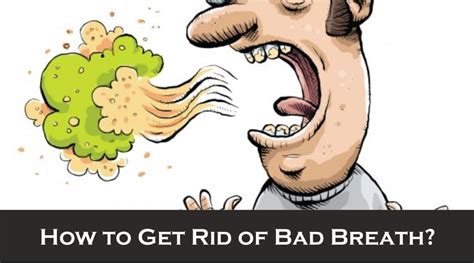 8 simple steps to rid of bad breath and make your mouth fresh and clean