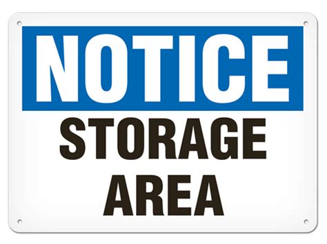 incom notice storage area safety sign