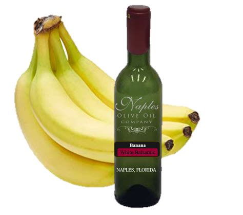 banana white balsamic vinegar naples olive oil company