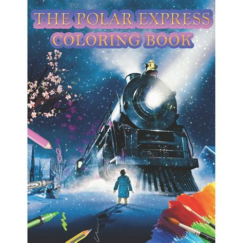 polar express coloring book  polar express coloring book