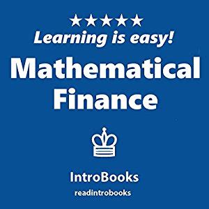 mathematical finance print book  audio book  introbooks ebooks audiobooks