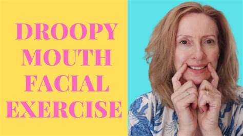 Droopy Mouth Facial Exercises Face Yoga Massage Youtube