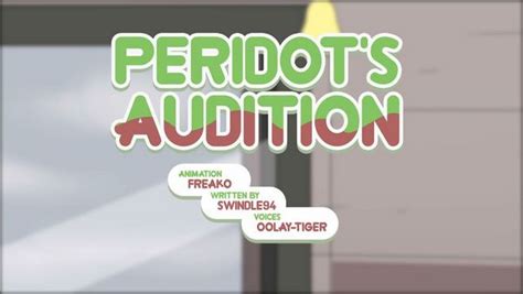 Peridot S Audition Freako Steven Universe ⋆ Xxx Toons Porn