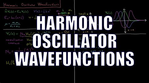quantum chemistry  harmonic oscillator wavefunctions youtube