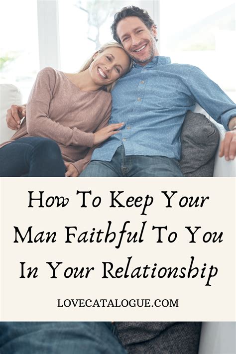 How To Keep Your Man The Best And Only Way Man In Love