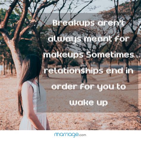 25 best break up quotes inspirational break up quotes and sayings